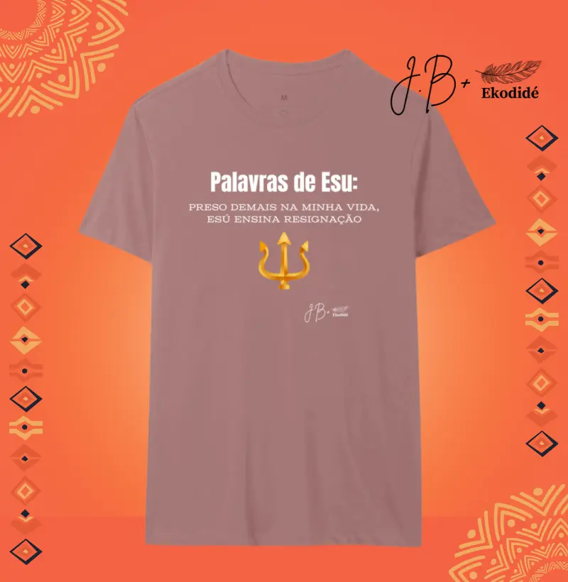 Palavras de Esu: preso demais na minha vida, esú ensina resignação