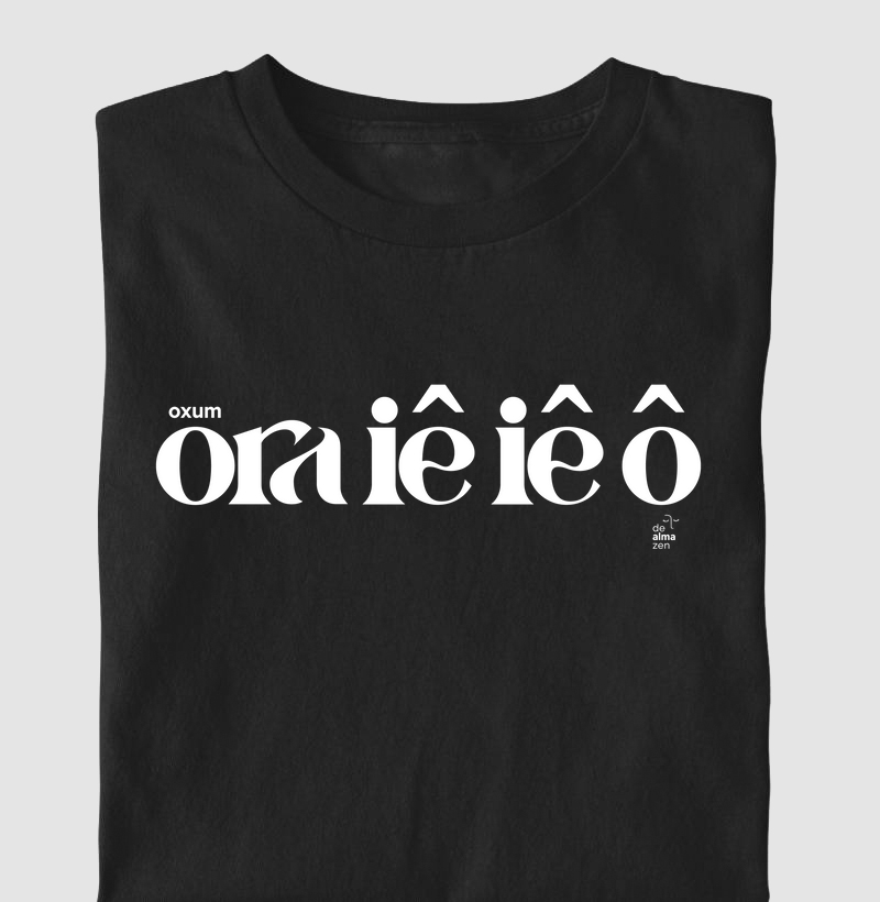 Camiseta Ora Iê Iê Ô