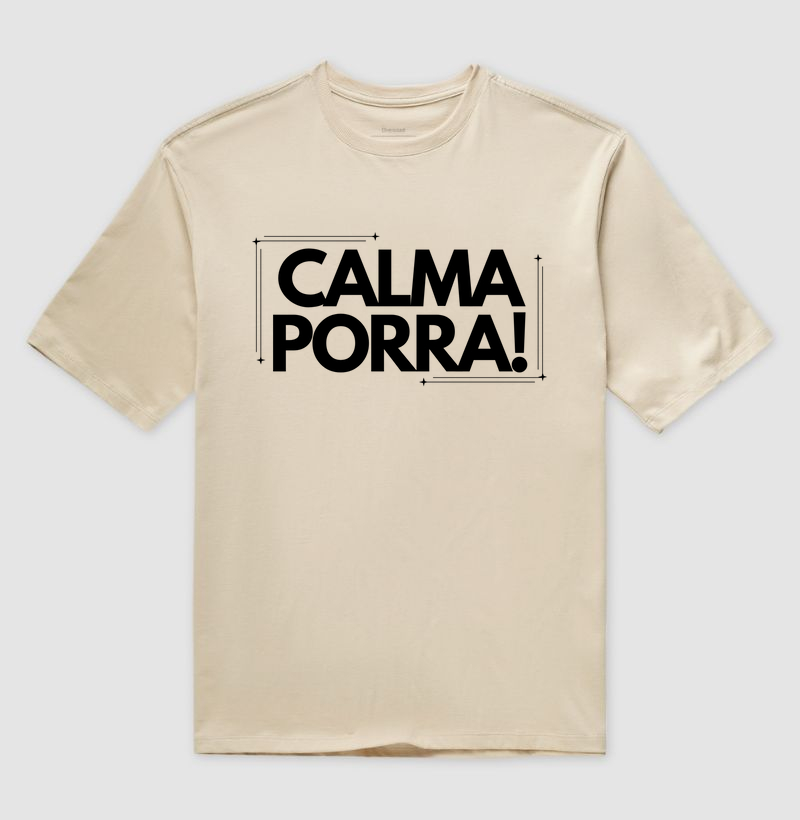 Calma Porra!