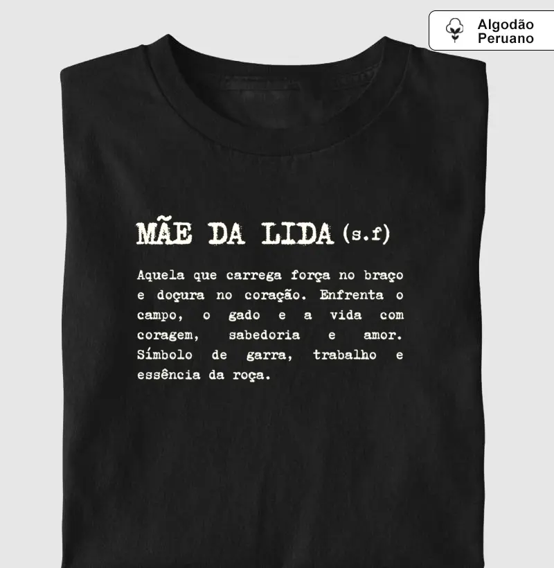 Mãe da lida!