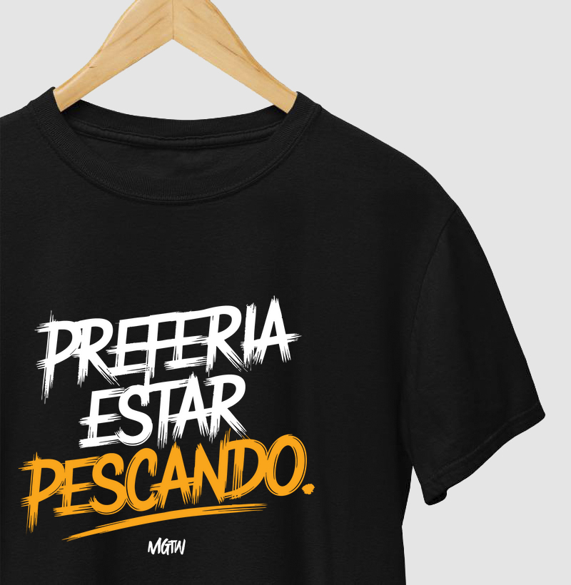 PREFERIA ESTAR PESCANDO - ED. LIMITADA