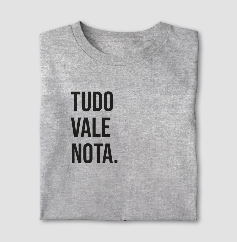 Tudo vale nota.