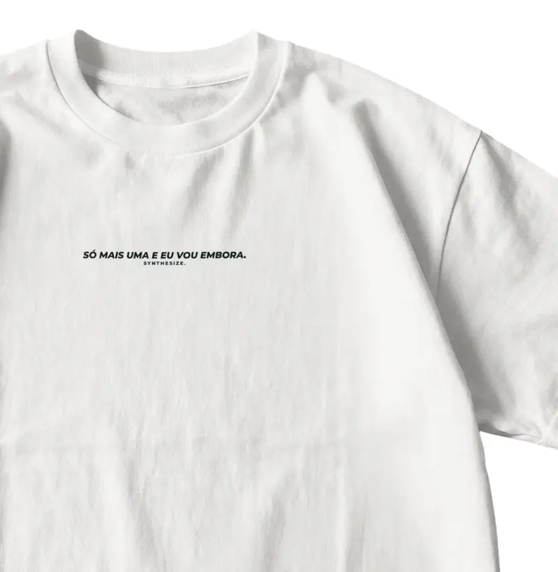 SÓ MAIS UMA — Camiseta Oversized