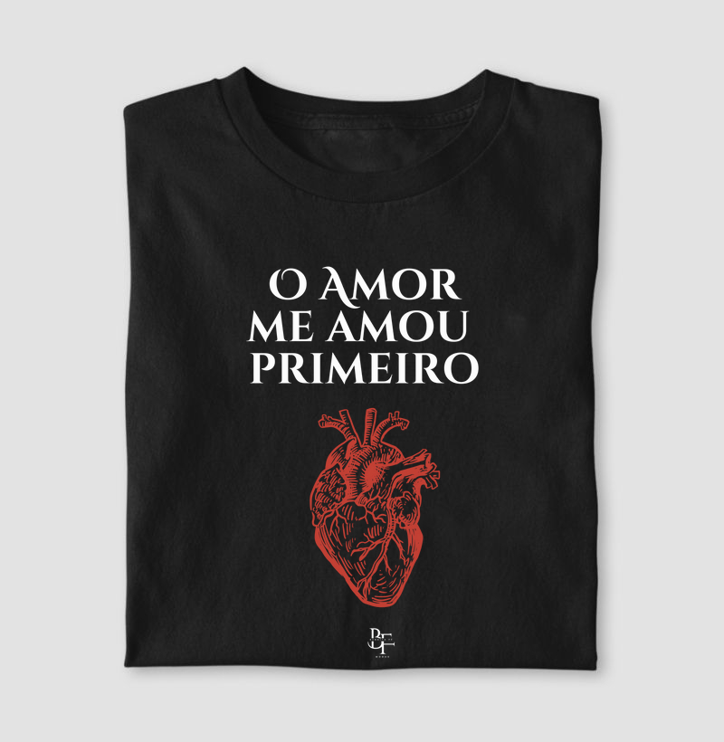 O amor me amou primeiro