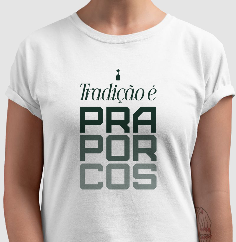 Tradição é Pra Porcos