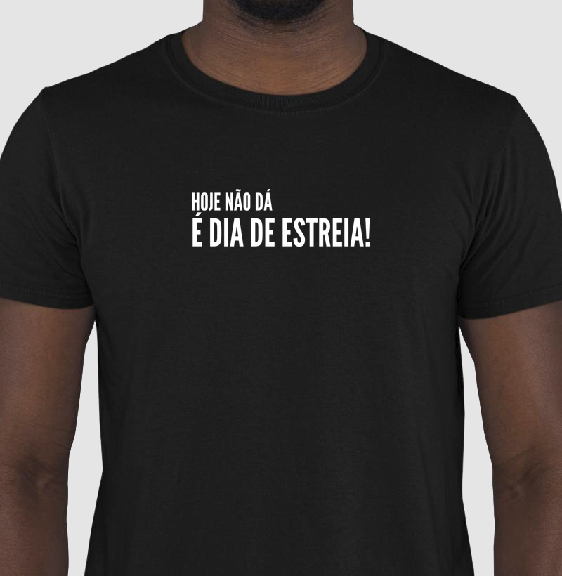 Dia de Estreia