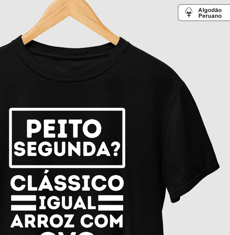 Peito segunda? Clássico igual arroz com ovo