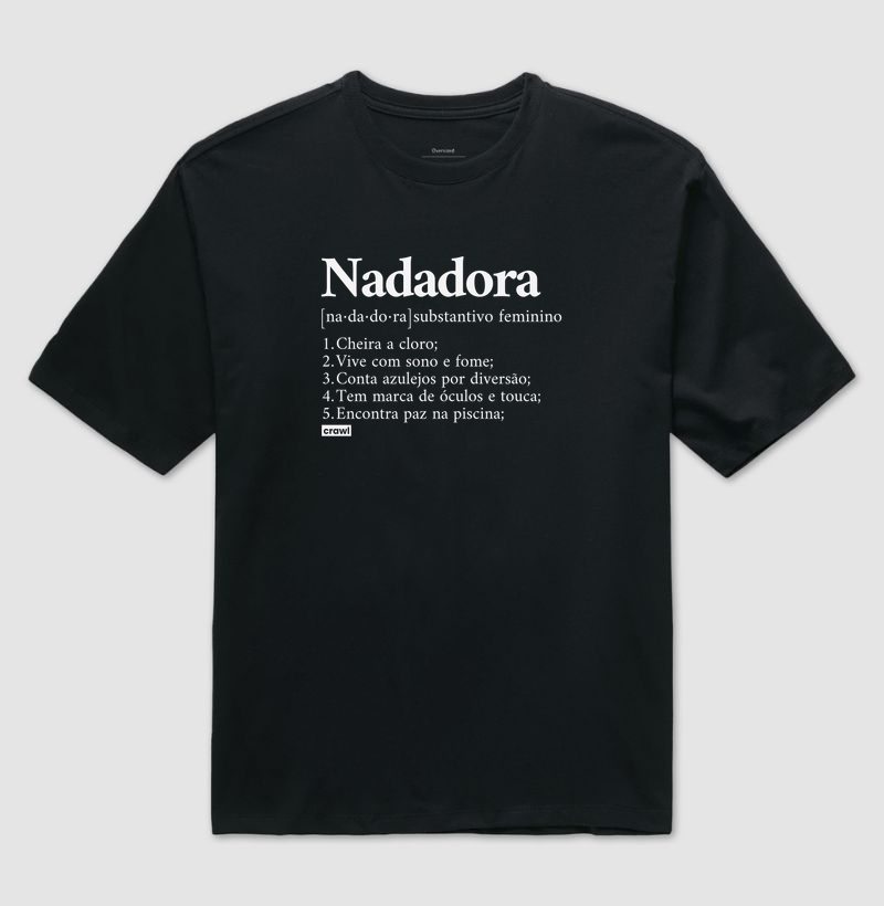 Nadadora Definição - Camiseta Oversized