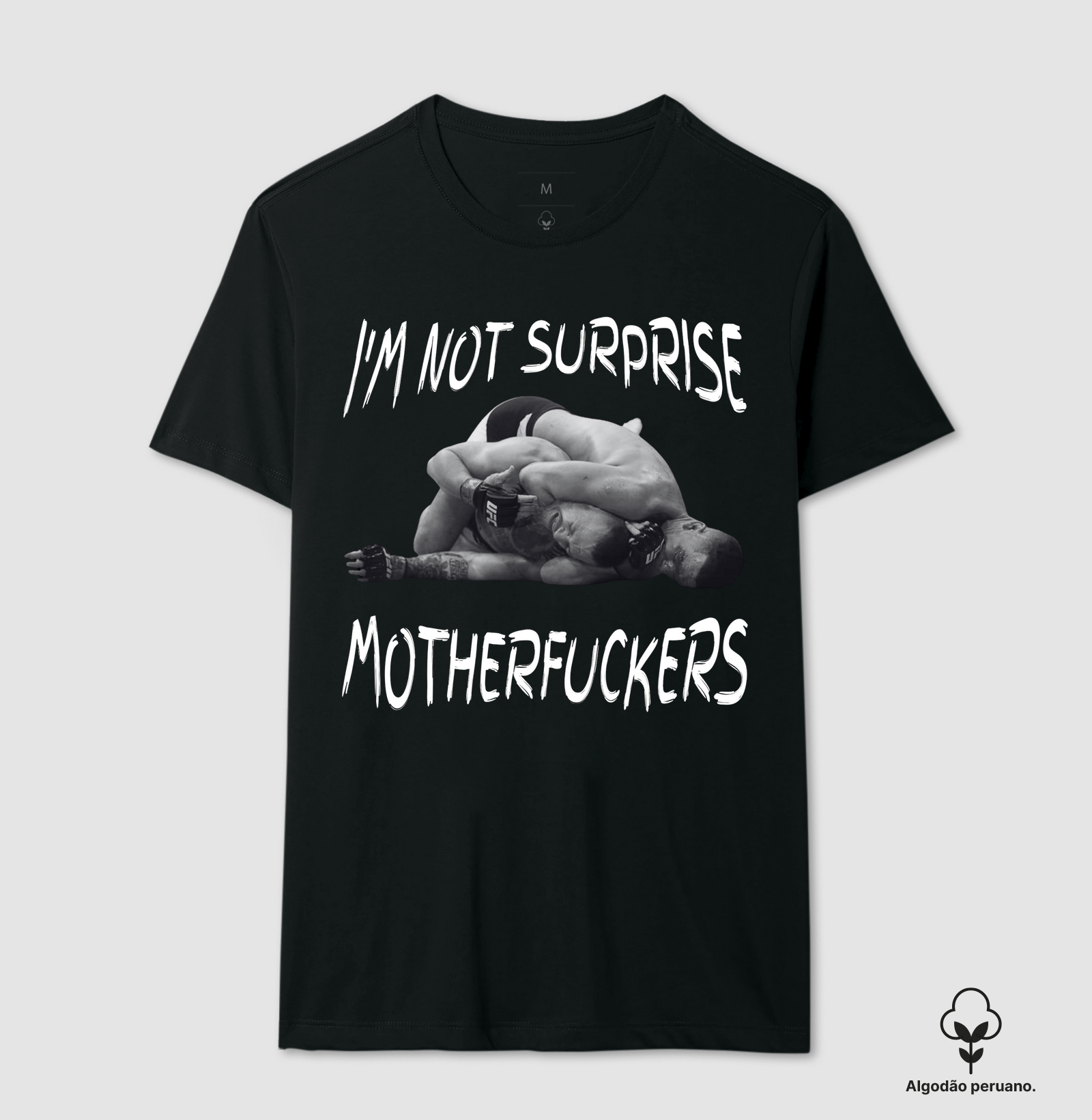 Camiseta Premium Not Surprise