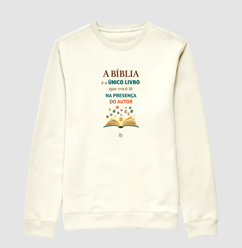 A Bíblia é o único livro que você lê na presença do Autor