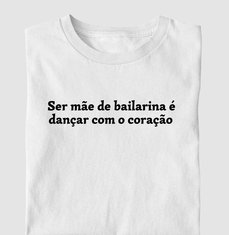 Ser mãe de bailarina