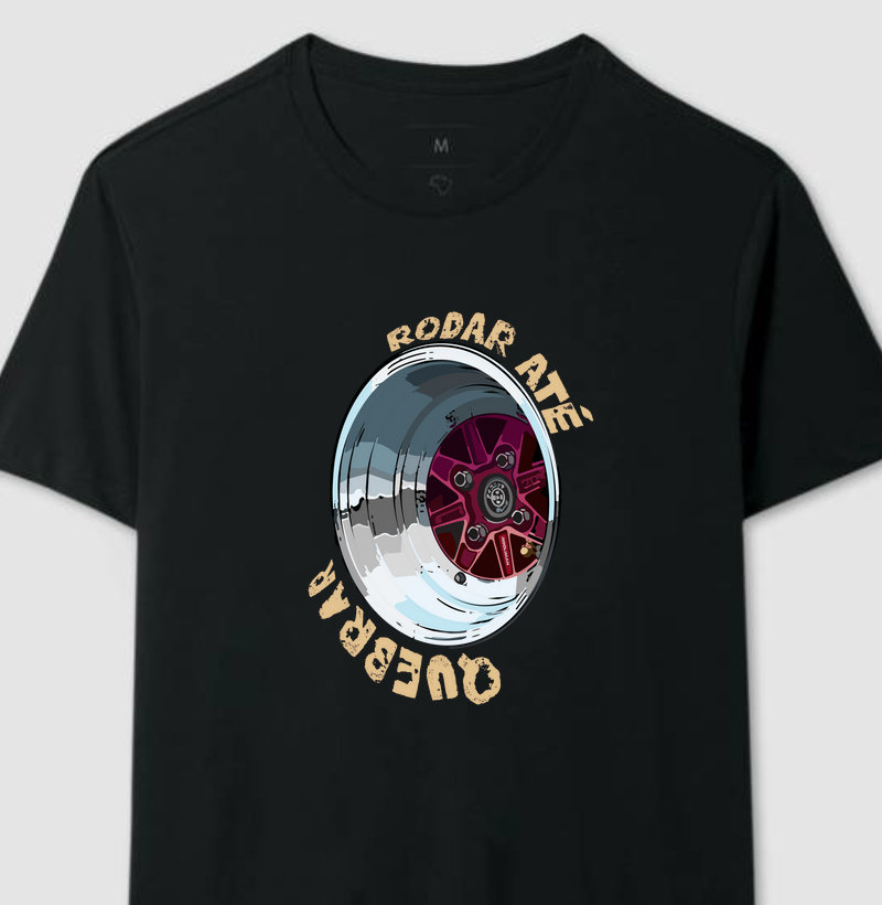 Camiseta Rodar até Quebrar - Rooliman