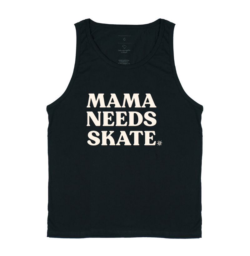 Mama needs skate