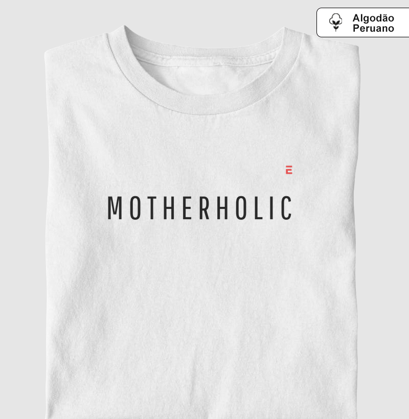 Motherholic