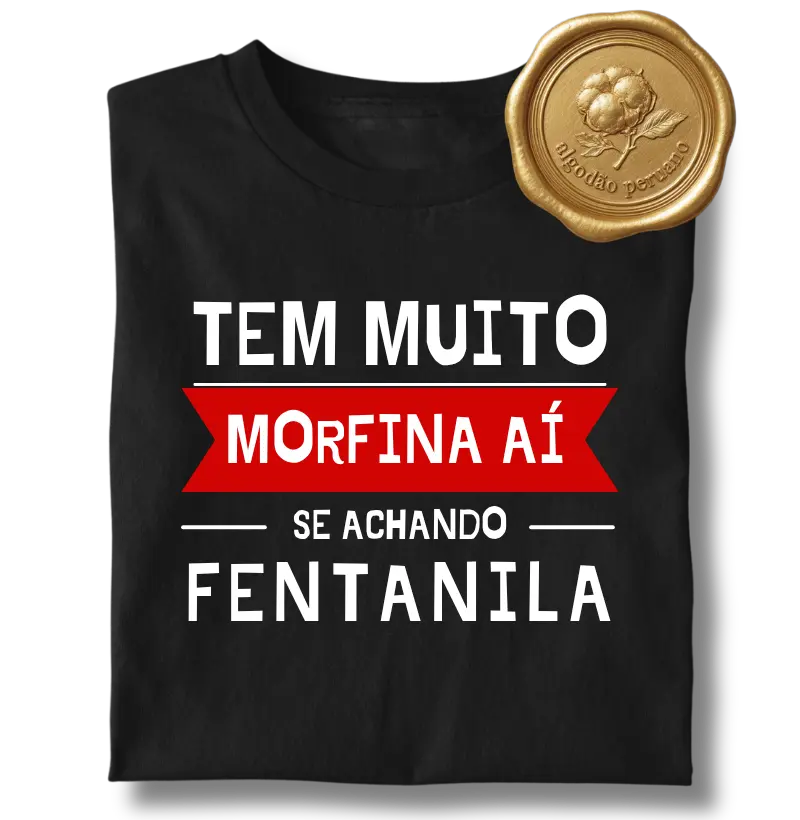 Tem Muita Morfina Aí