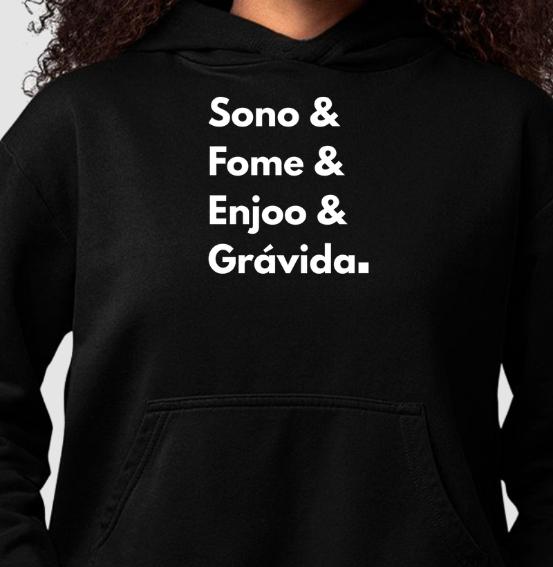 SONO & FOME & ENJOO & GRÁVIDA