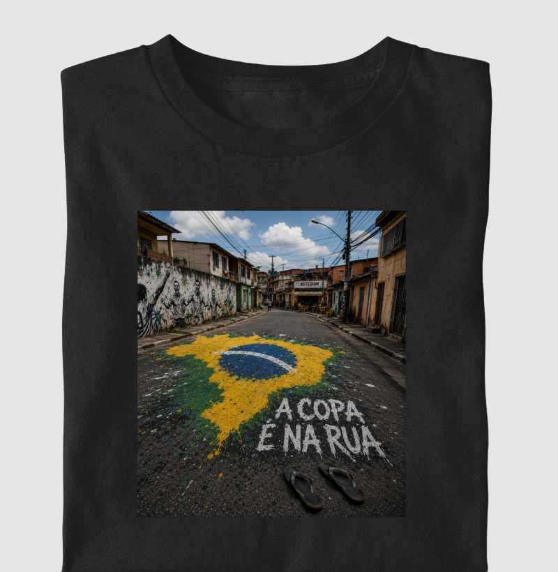 Camiseta A Copa é na Rua