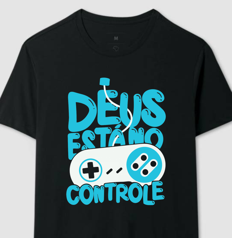 Camiseta Deus está no Controle Moderno - Camiseta