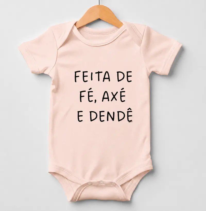 Feita de Fé, Axé e Dendê - Body Infantil