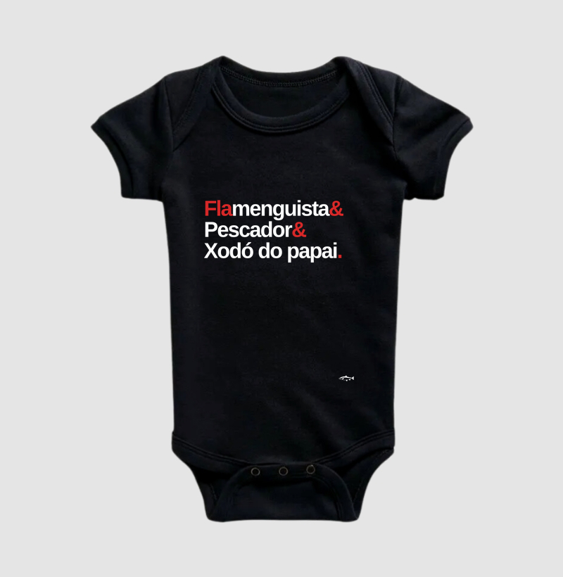 Body Infantil FLAMENGUISTA E PESCADOR E XODÓ DO PAPAI