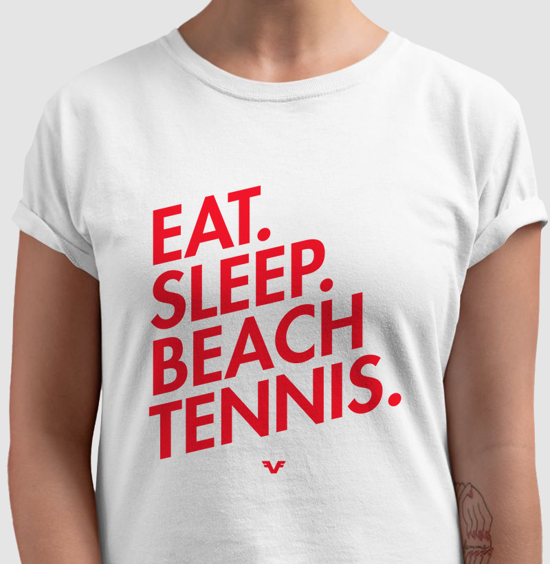 Eat. Sleep. Beach Tennis.