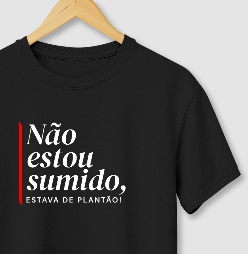 Não Estou Sumido, Estava no Plantão!