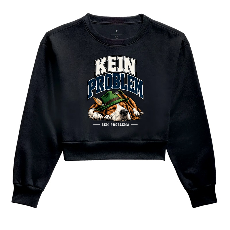 Kein Problem — Sem Problema - Cropped Moletom