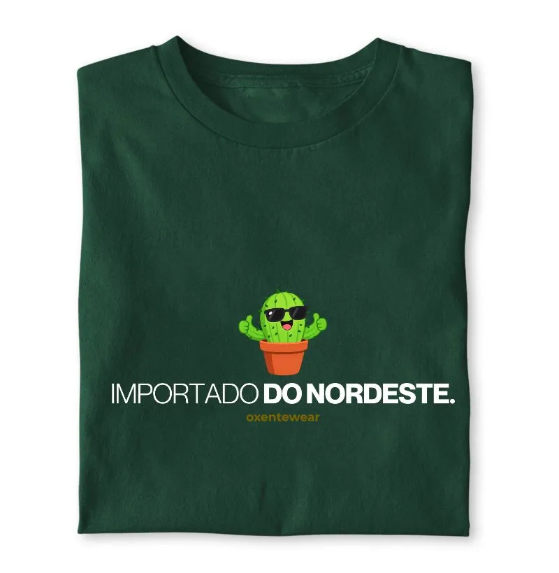 Camiseta Importado do Nordeste (3) | OxenteWear - Camiseta