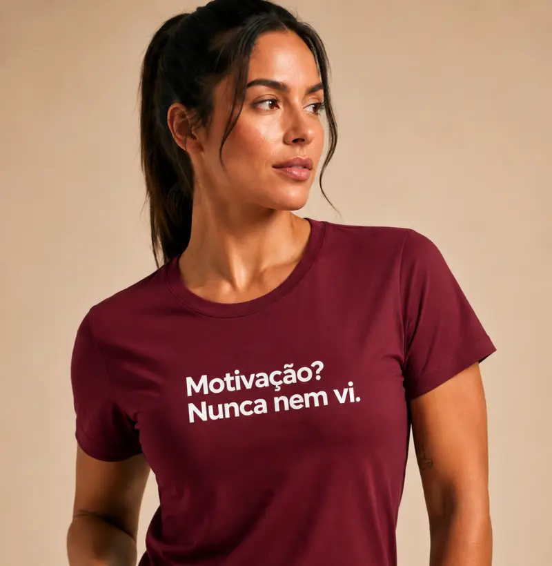 Motivação? Nunca nem vi