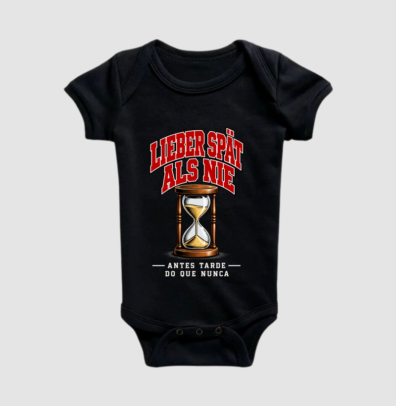 Lieber spät als nie — Antes tarde do que nunca - Body Infantil
