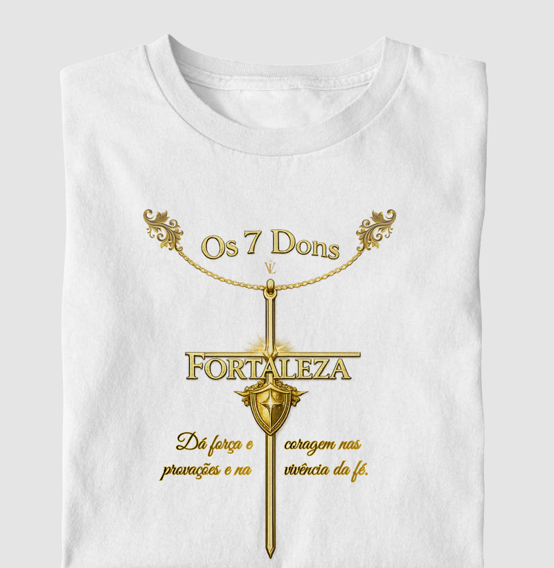 Os 7 dons/Fortaleza