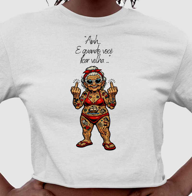 Quando eu for velha