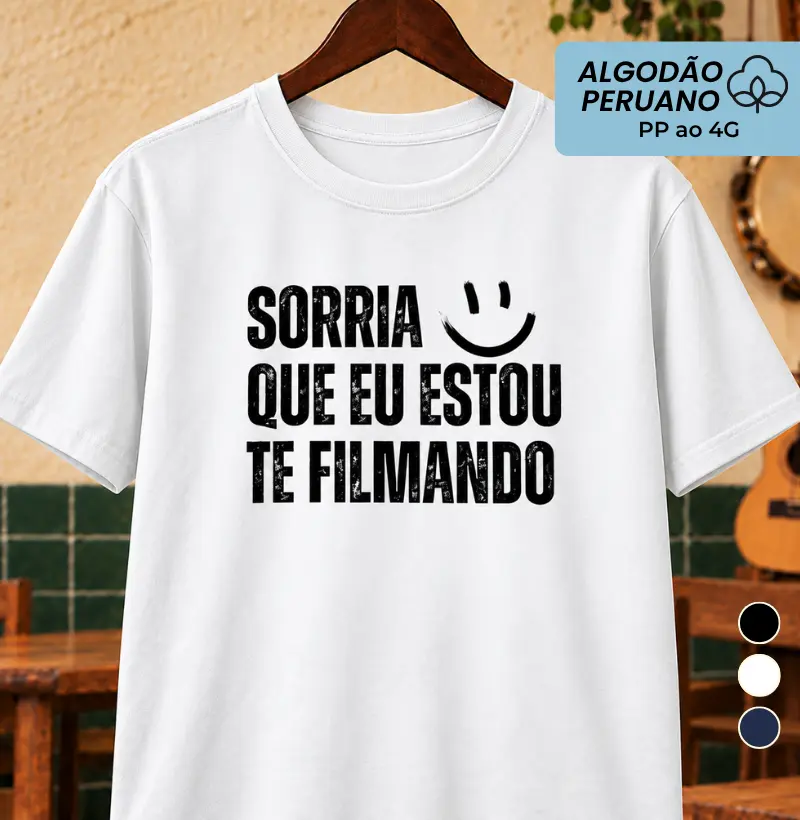 Sorria que eu estou te filmando