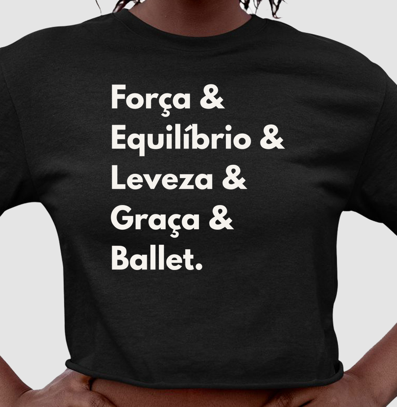 Força, Equilíbrio, Leveza, Graça, Ballet