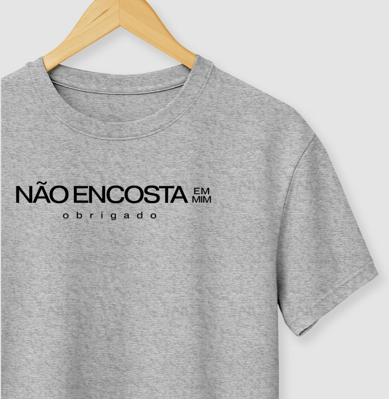 não encosta em mim, obrigado