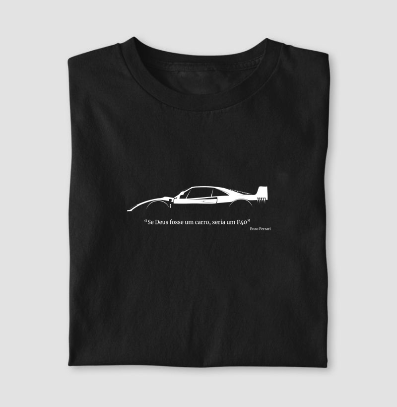 Se Deus Fosse um Carro, Ele Seria um F40
