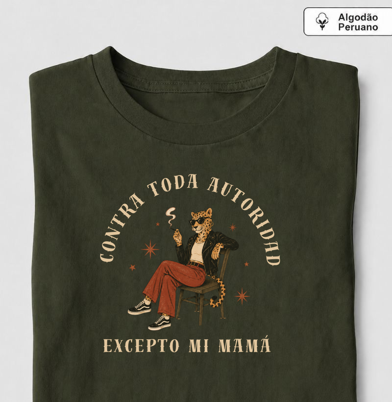 contra toda autoridad, excepto mi mamá