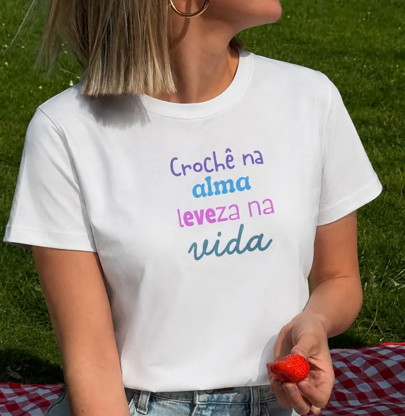 Camiseta Crochê na Alma Leveza na Vida