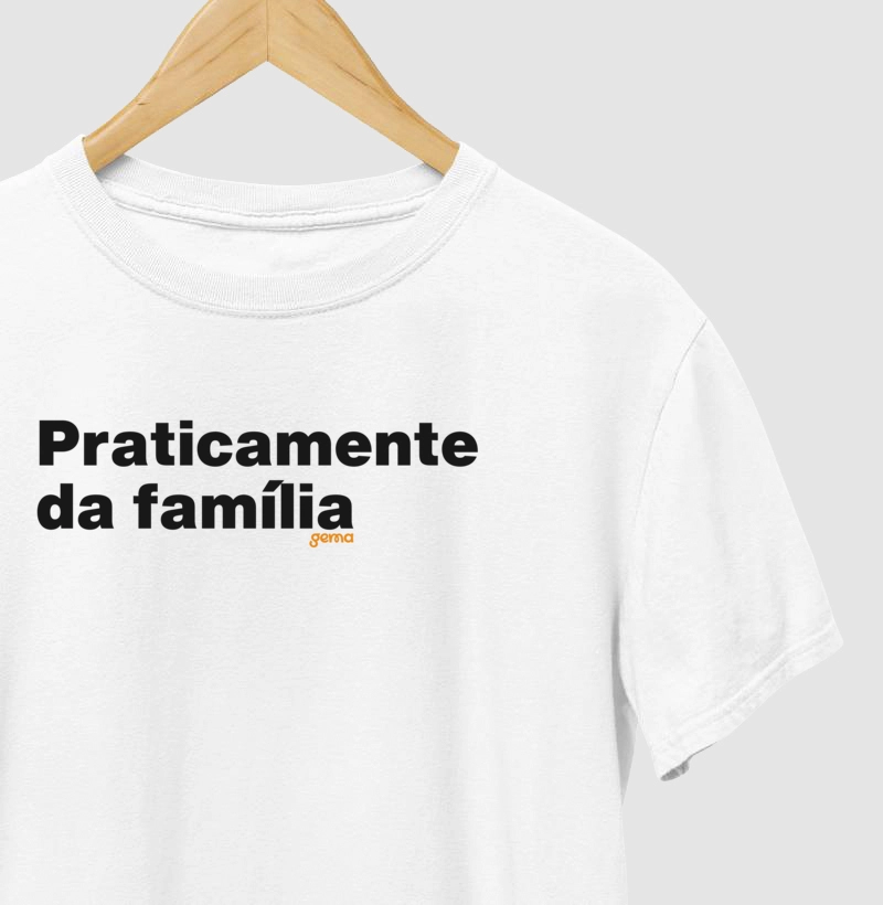 Praticamente da família