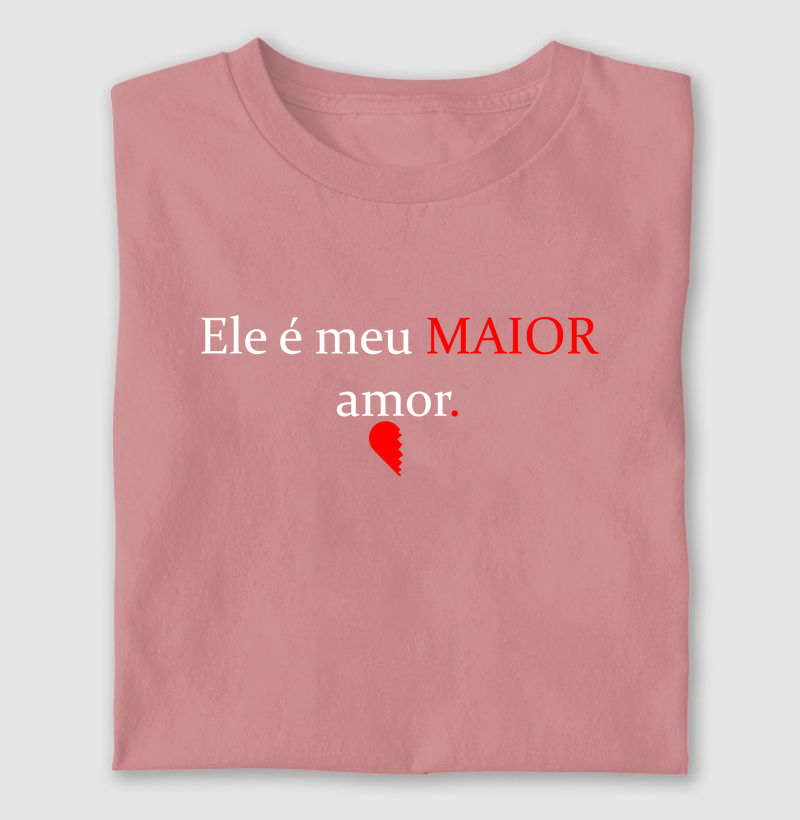 Ele é meu MAIOR amor