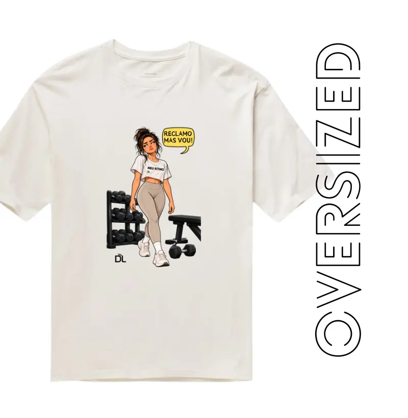 Reclamo mas vou - Camiseta Oversized