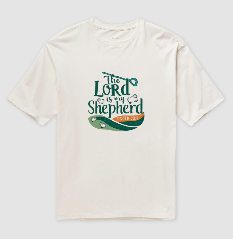 The Lord is my Shepherd - Camiseta Oversized