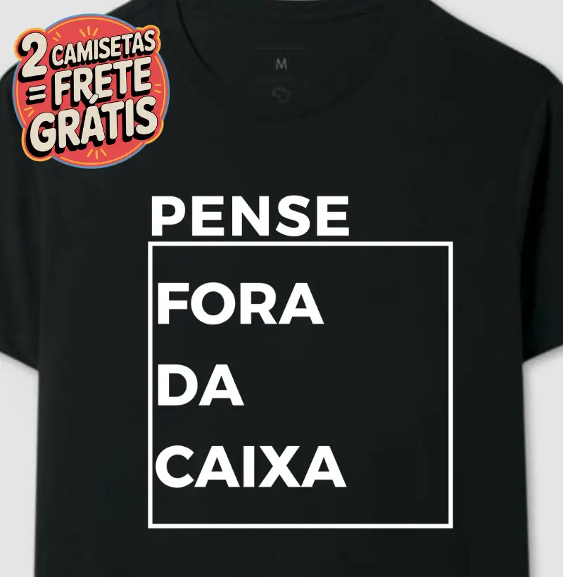 Camiseta Pense Fora da Caixa
