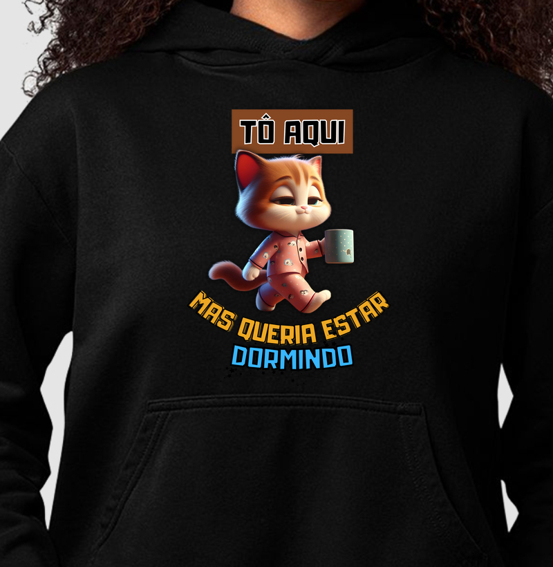 Gatinho - to aqui, mas queria estar dormingo