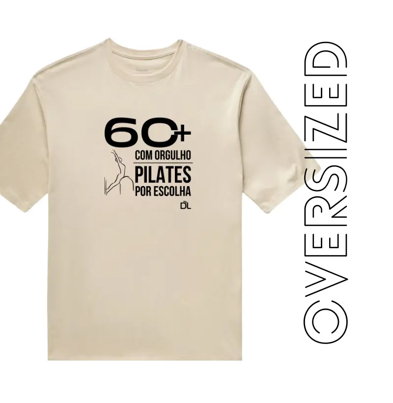 60 Mais Pilates - Camiseta Oversized