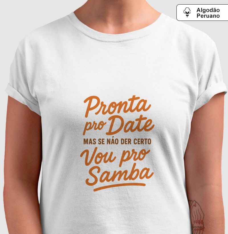 Camisa Pronta pro Date