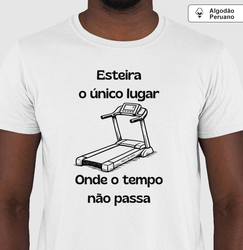 Além de KMs - Esteira o único lugar onde o tempo não passa