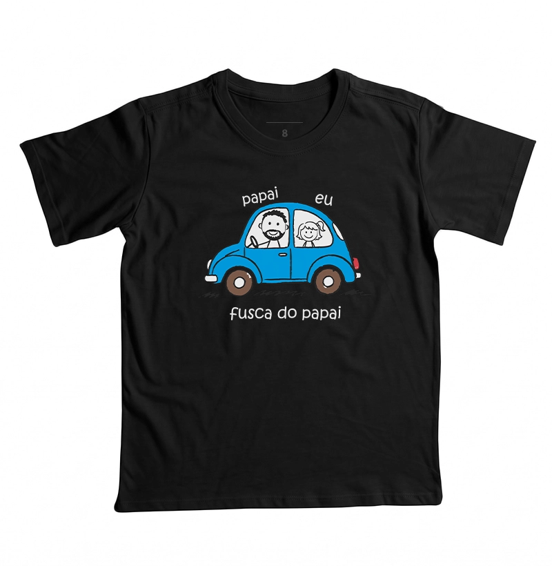 Fusca do Papai | Filha - Camiseta Infantil