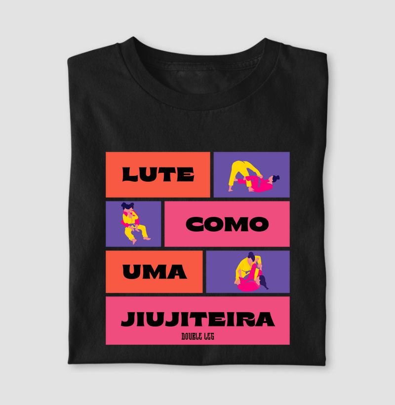 Lute como uma jiujiteira