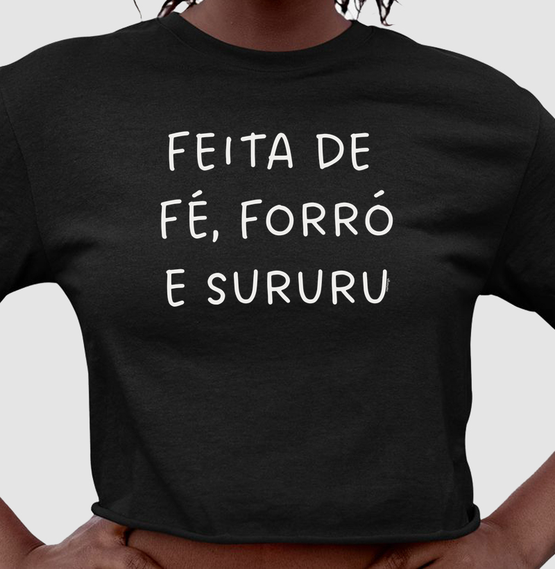 Feita de Fé, Forró e Sururu